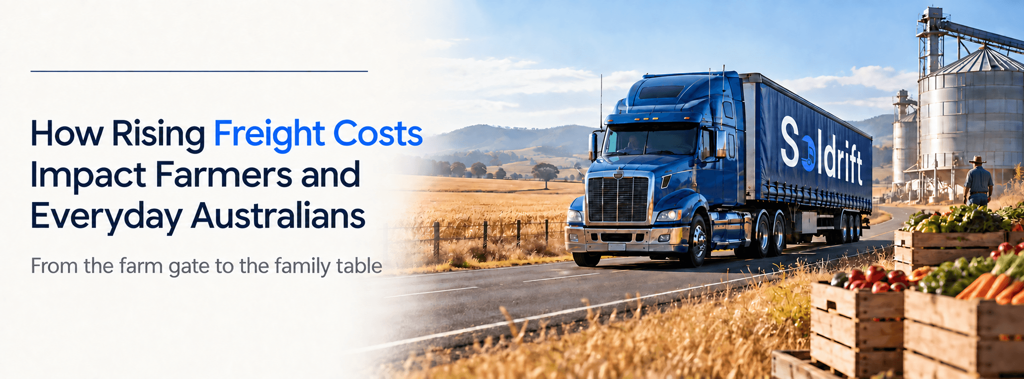 How Rising Freight Costs Impact Farmers and Everyday Australians